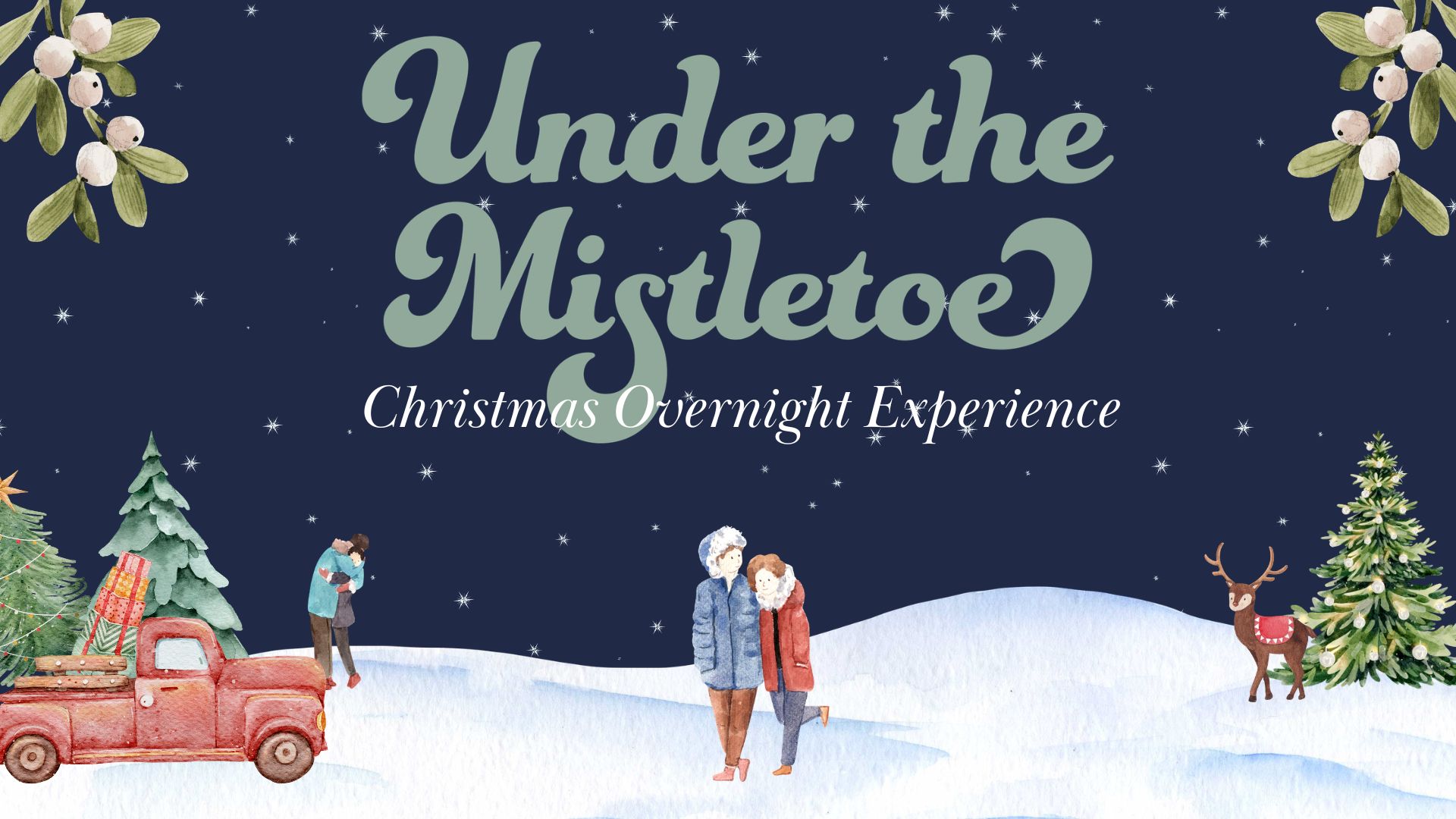 Featured Image for ‘Under The Mistletoe’ Christmas Overnight Experience