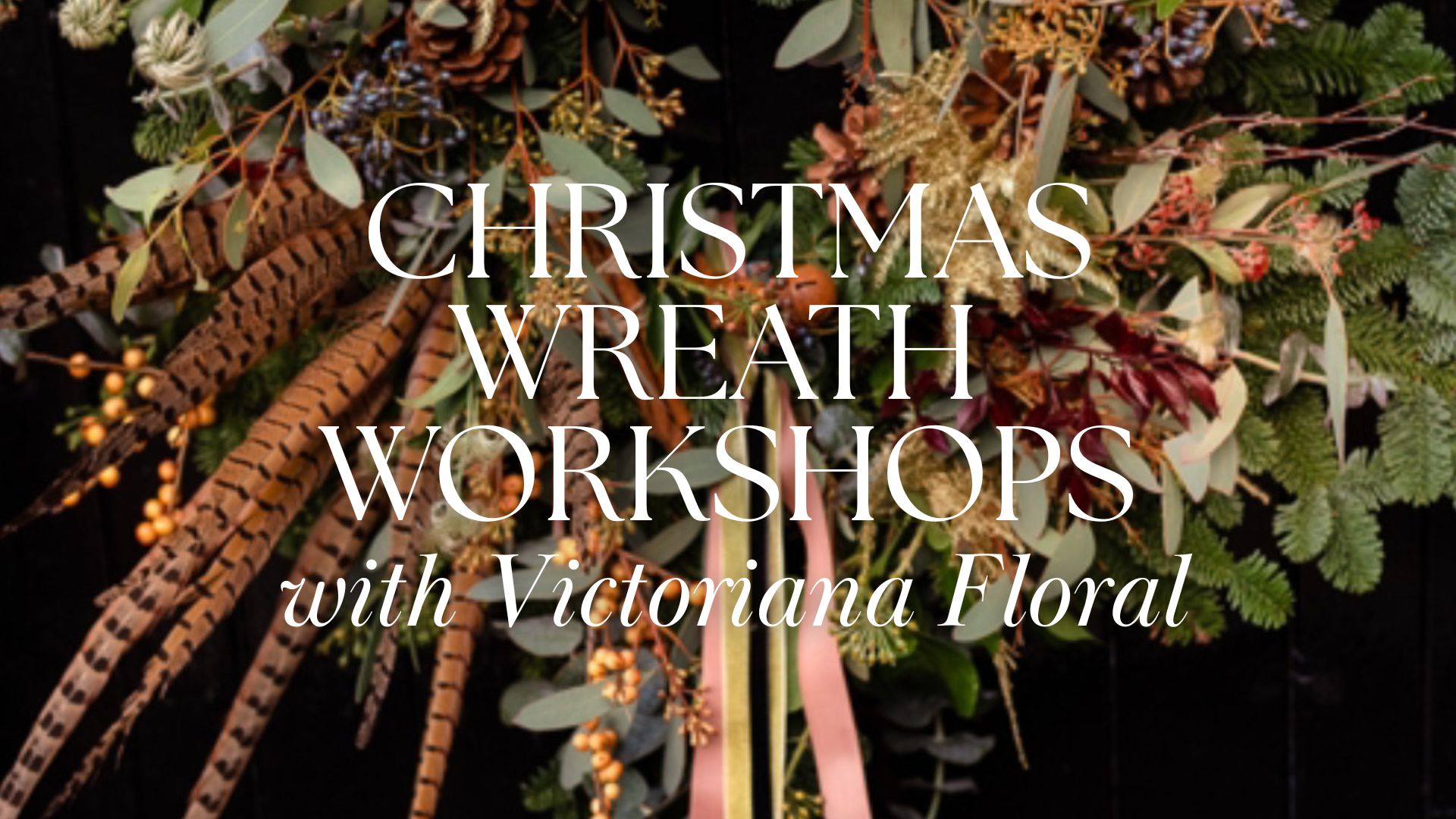 Magheramorne Estate christmas wreath workshops with Victoriana Floral
